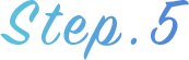 Step.5